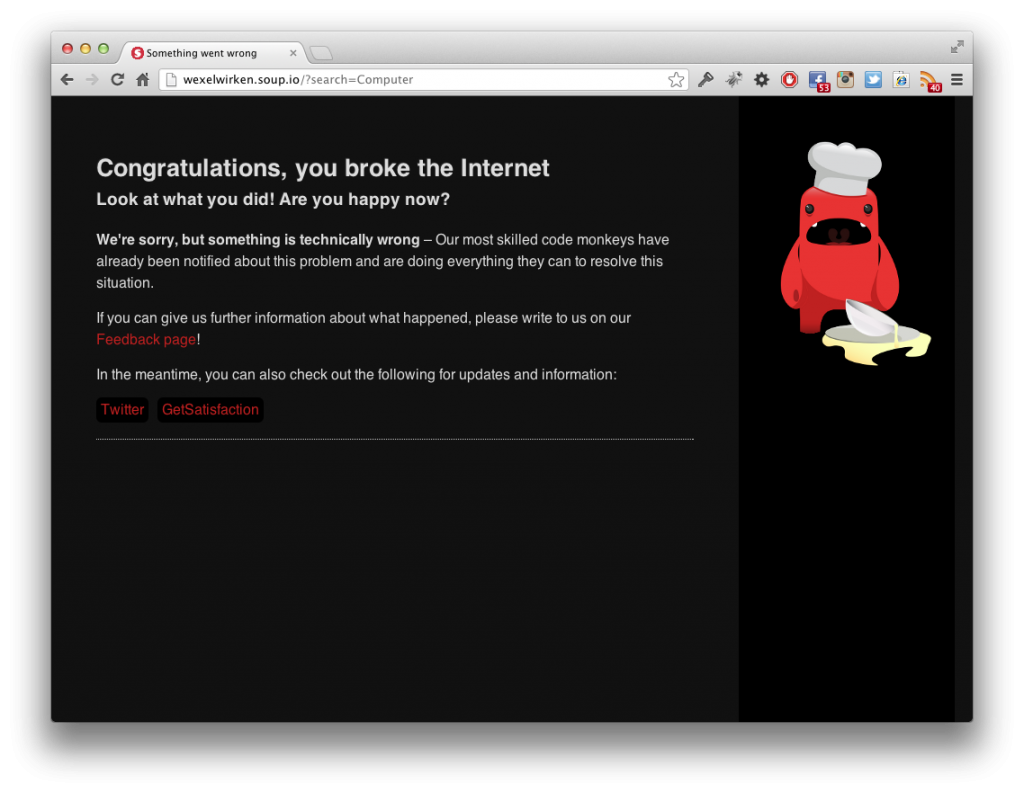 Screenshot „You broke the internet!”